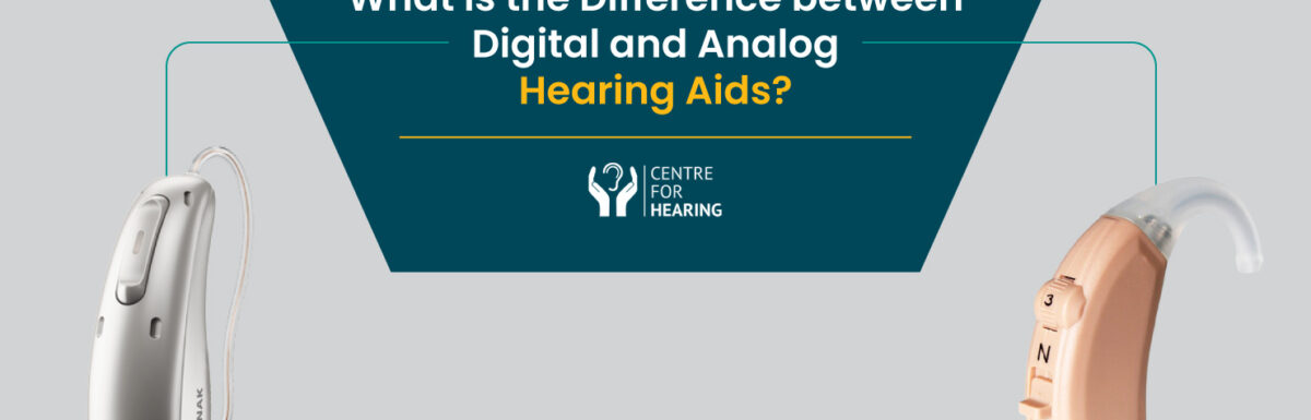Analog vs Digital Hearing Aids: Which One Suits You Best in 2025?