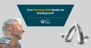 Can-Hearing-Aids-Really-Be-Waterproof