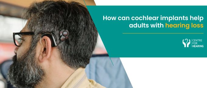 How-Cochlear-Implants-Can-Help-Adults-With-Hearing-Loss