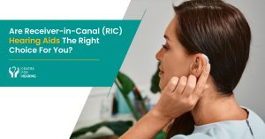 Are-Receiver-in-Canal-RIC-Hearing-Aids-The-Right-Choice-For-You