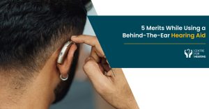 Merits of using behind the ear hearing aid