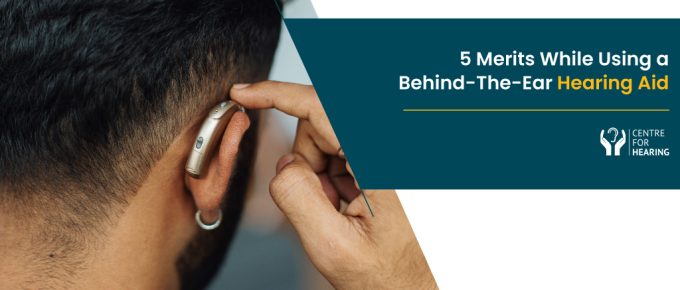 Merits of using behind the ear hearing aid