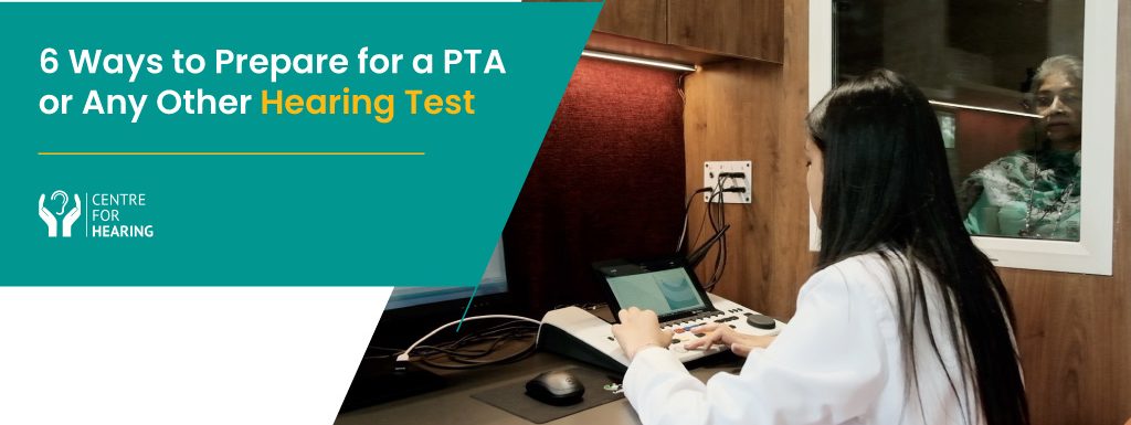 6 Ways to Prepare for a PTA Test of Ear or Any Other Hearing Test
