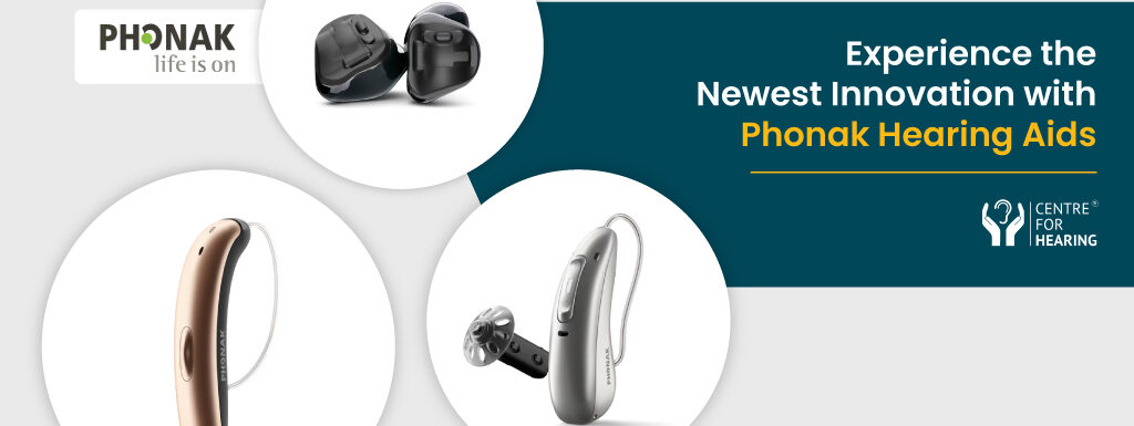 Phonak Hearing Aids: Experience the Newest Innovation