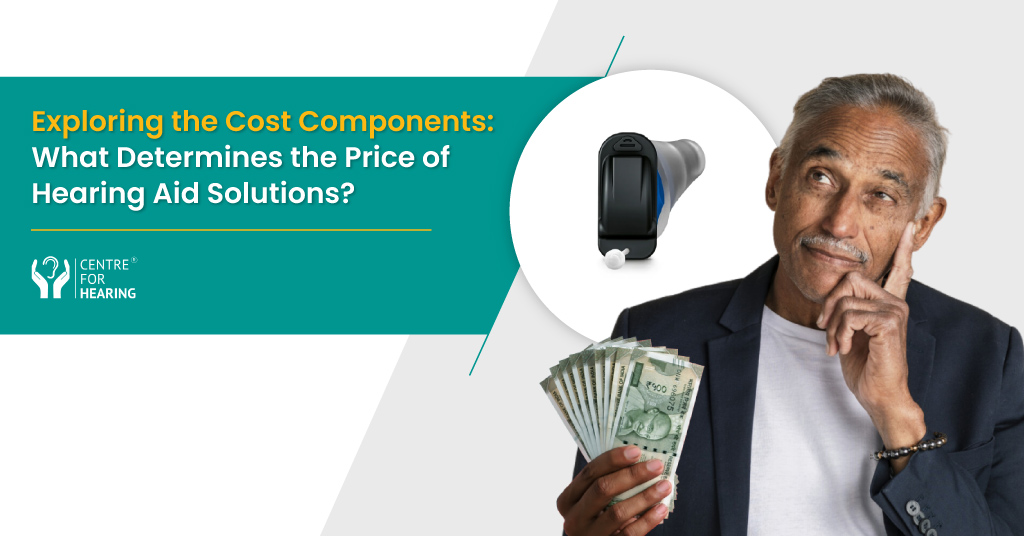Exploring Price Components: What Determines the Cost of Hearing Aids?