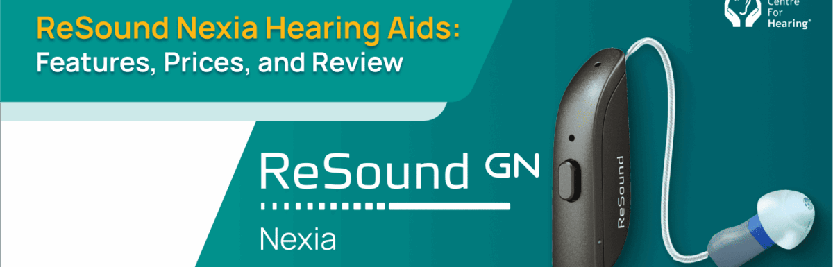 ReSound Nexia Hearing Aids: Features, Prices, and Review