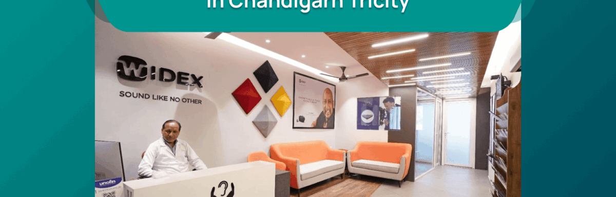 Finding the Right Hearing Aid Centre in Chandigarh Tricity