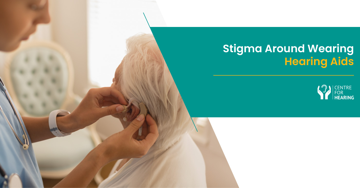 Why Is There a Stigma Around Wearing Hearing Aids?
