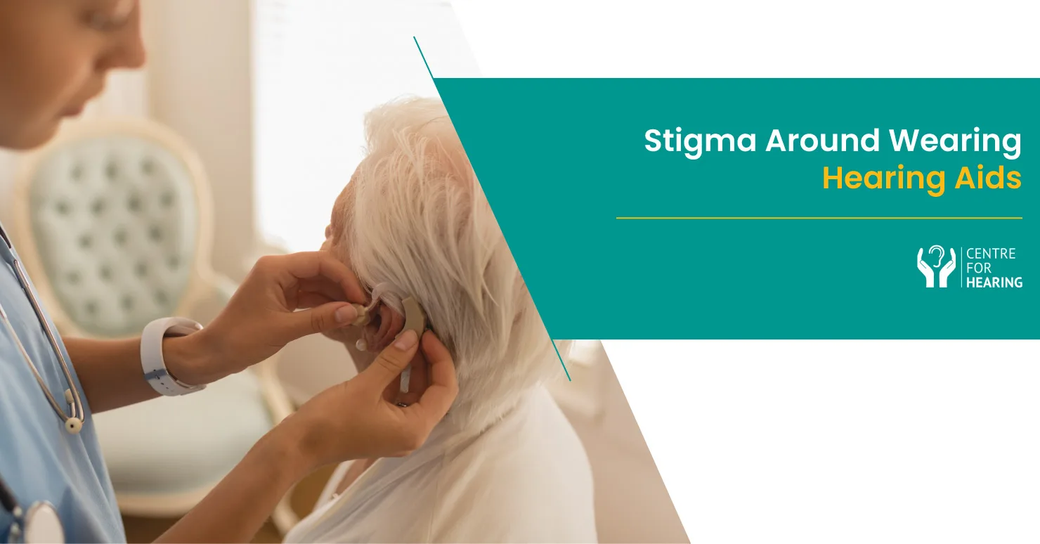Why Is There a Stigma Around Wearing Hearing Aids?
