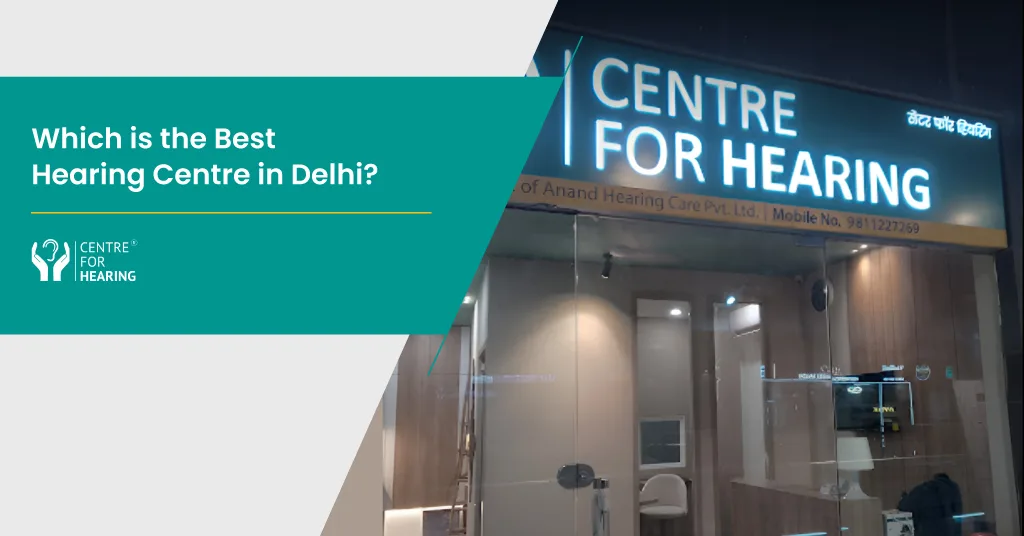 Bеst hеaring cеntrе in Dеlhi