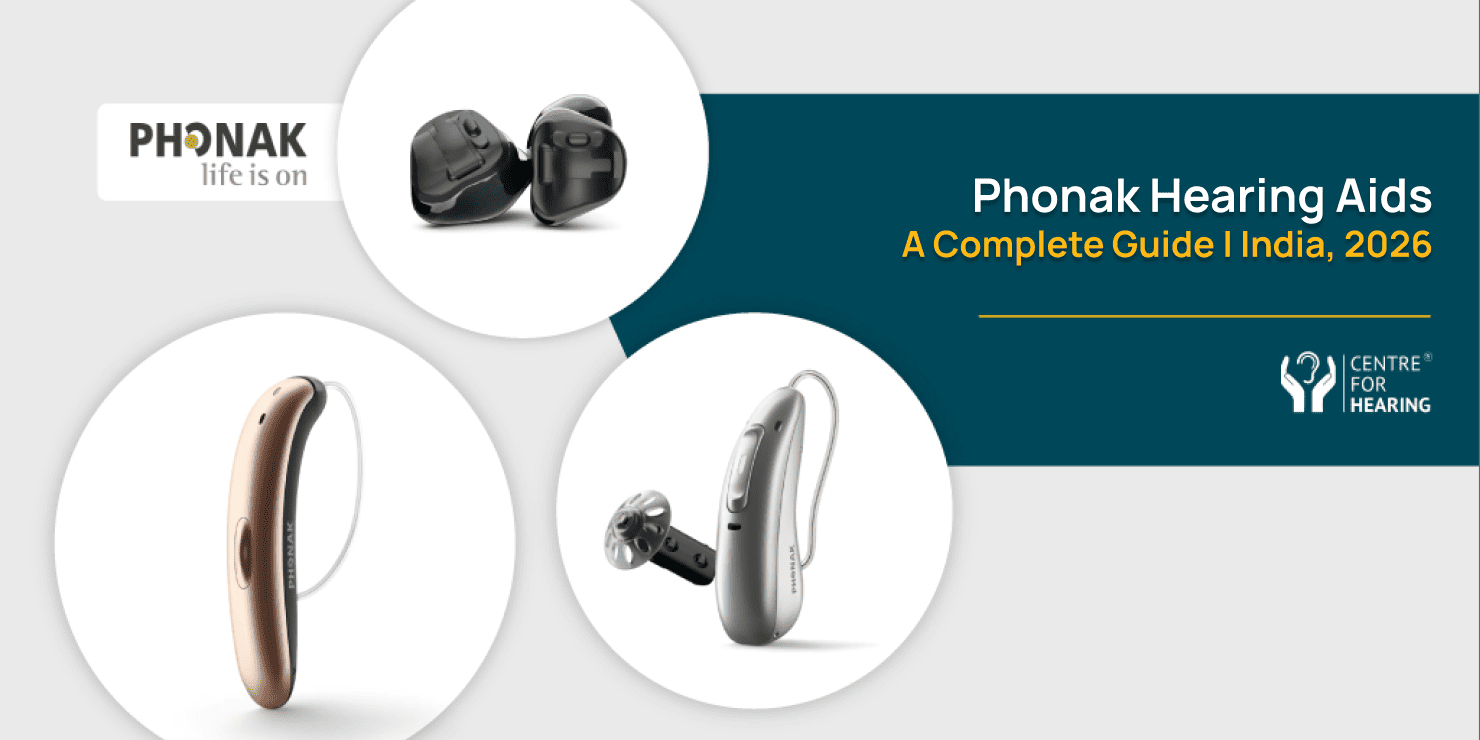Phonak Hearing Aids – A Complete Guide | India, 2026