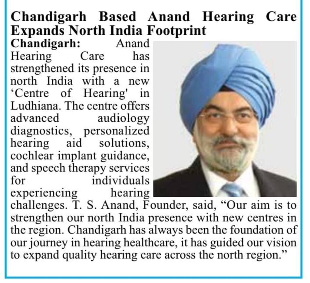 Chandigargh-based Anand Hearing Care expands in north India