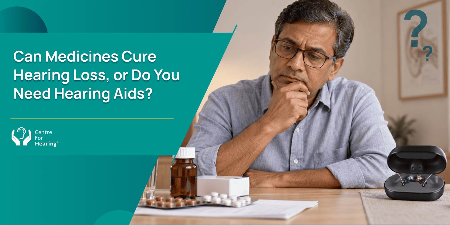 Medicines or Hearing Aid for Heaing Loss